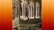 Monasteries and Monastic Orders: 2000 Years of Christian Art and Culture