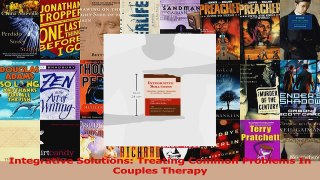 Read  Integrative Solutions Treating Common Problems In Couples Therapy Ebook Free