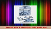 PDF Download  The Little Book of Snowflakes with Note Cards PDF Full Ebook