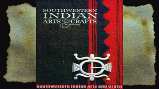 Southwestern Indian Arts and Crafts