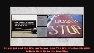 Street Art and the War on Terror How The Worlds Best Graffiti Artists Said No to the