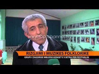 Rizgjimi i muzikës folklorike - Top Channel Albania - News - Lajme