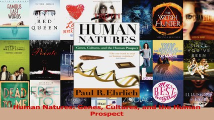 Read  Human Natures Genes Cultures and the Human Prospect Ebook Free