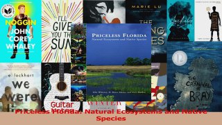 PDF Download  Priceless Florida Natural Ecosystems and Native Species Download Online