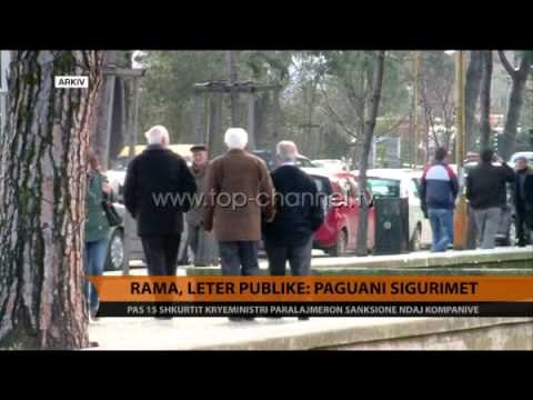 Rama, letër publike: Paguani sigurimet - Top Channel Albania - News - Lajme