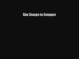 [Download] She Stoops to Conquer Online