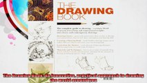 The Drawing Book An innovative practical approach to drawing the world around you