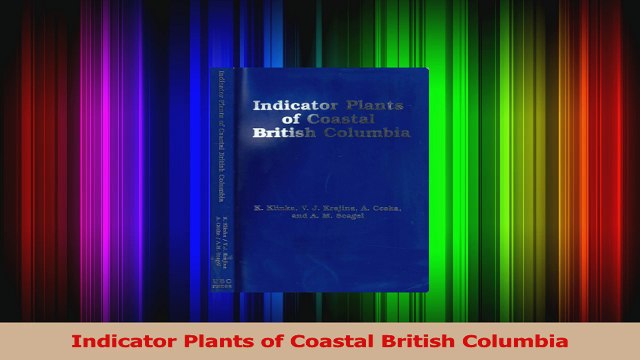 Download Indicator Plants of Coastal British Columbia Ebook Online