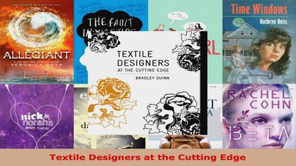 Read  Textile Designers at the Cutting Edge EBooks Online