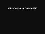 [Read] Writers' and Artists' Yearbook 2015 Full Ebook