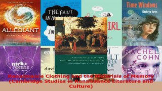 Read  Renaissance Clothing and the Materials of Memory Cambridge Studies in Renaissance EBooks Online