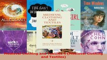 Read  Medieval Clothing and Textiles 4 Medieval Clothing and Textiles Ebook Free