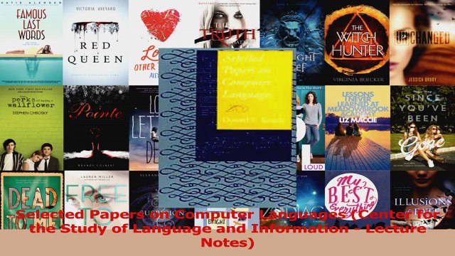 Read Selected Papers on Computer Languages Center for the Study of Language and Information PDF Free