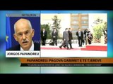 Papandreu: “Deti” mund të rinegociohet - Top Channel Albania - News - Lajme