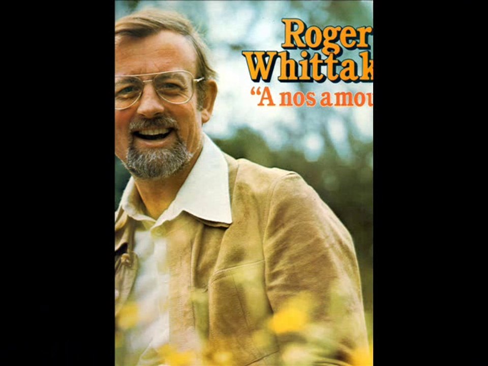 Roger Whittaker Verse le vin Leila (1977)