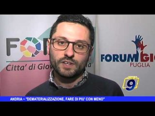 ANDRIA | 'Dematerializzazione, fare di più con meno'