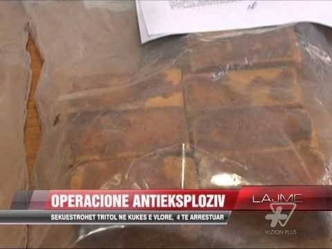 Operacione antieksploziv, sekuestrohet tritol në Kukës e Vlorë - News, Lajme - Vizion Plus