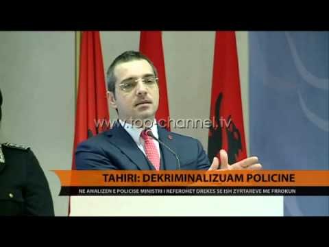 Tahiri: Dekriminalizuam policinë - Top Channel Albania - News - Lajme