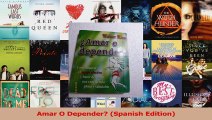 Read  Amar O Depender Spanish Edition PDF Free