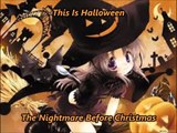 This Is Halloween - The Nightmare Before Christmas | NIGHTCORE
