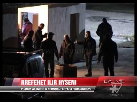 Rrëfehet Ilir Hyseni, pranon aktivitetin kriminal - News, Lajme - Vizion Plus