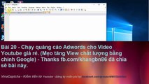 VinaCaptcha - Kiếm tiền từ Youtube - Bài 20 - Chạy quảng cáo Adwords cho Video Youtube giá rẻ