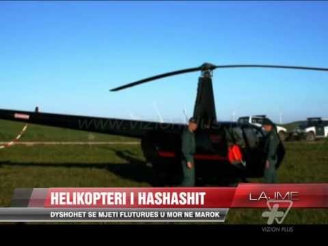 Helikopteri i hashashit, dyshohet se mjeti fluturues u mor në Marok - News, Lajme - Vizion Plus