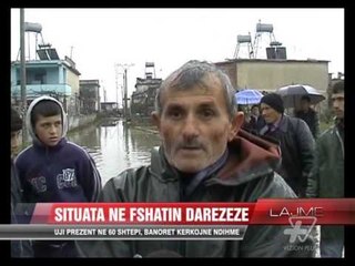 Situata në fshatin Darëzezë - News, Lajme - Vizion Plus