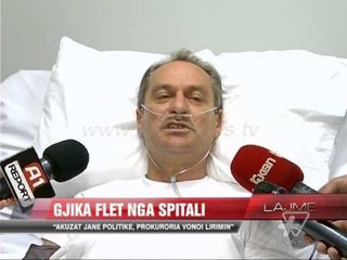 Gjika: Akuzat janë politike, Prokuroria vonoi lirimin - News, Lajme - Vizion Plus