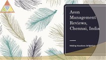 Aeon Management Reviews, Chennai, India