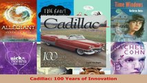 Read  Cadillac 100 Years of Innovation EBooks Online