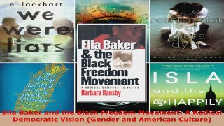 Read  Ella Baker and the Black Freedom Movement A Radical Democratic Vision Gender and Ebook Free