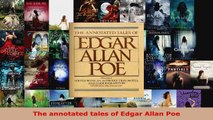 Read  The annotated tales of Edgar Allan Poe Ebook Free