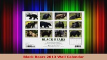 Read  Black Bears 2013 Wall Calendar Ebook Free