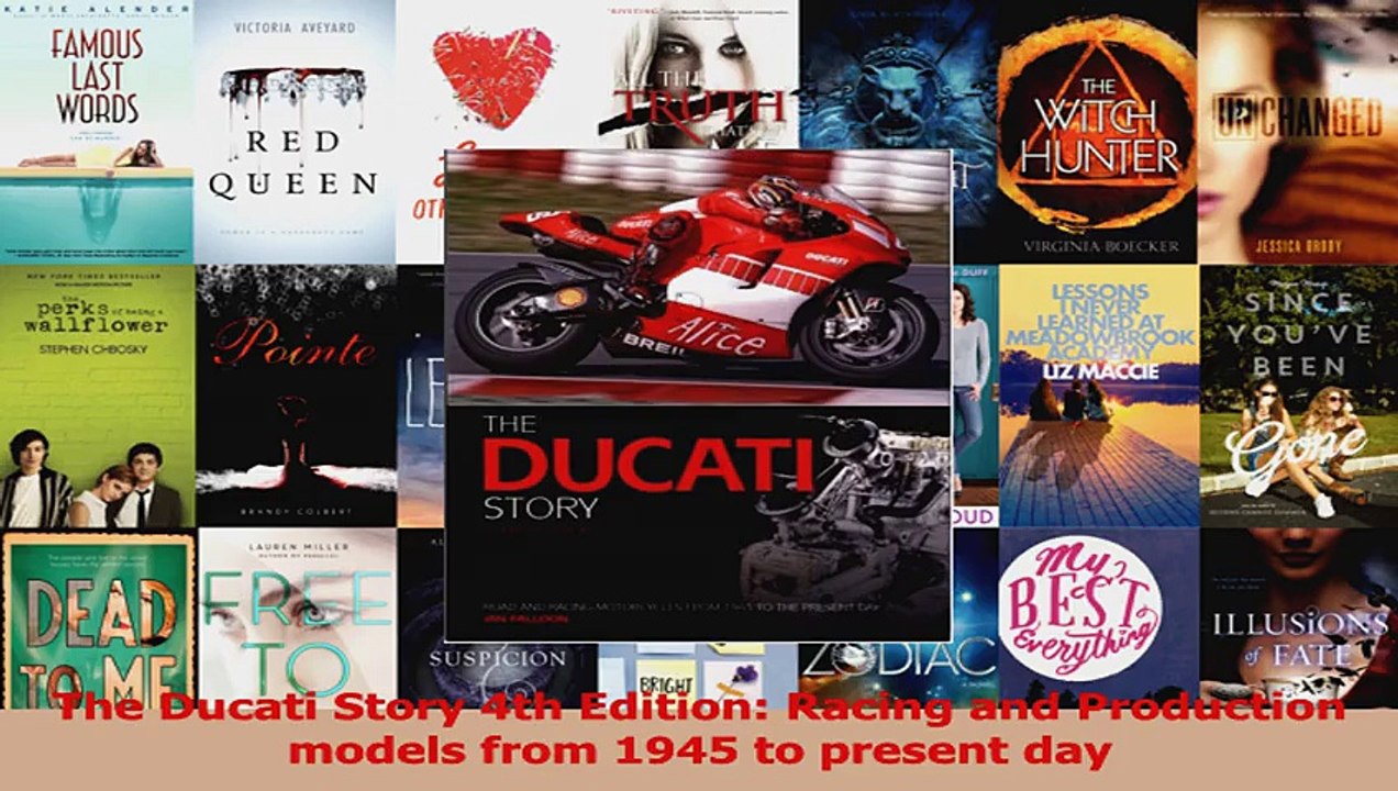 Download  The Ducati Story 4th Edition Racing and Production models from 1945 to present day PDF Free