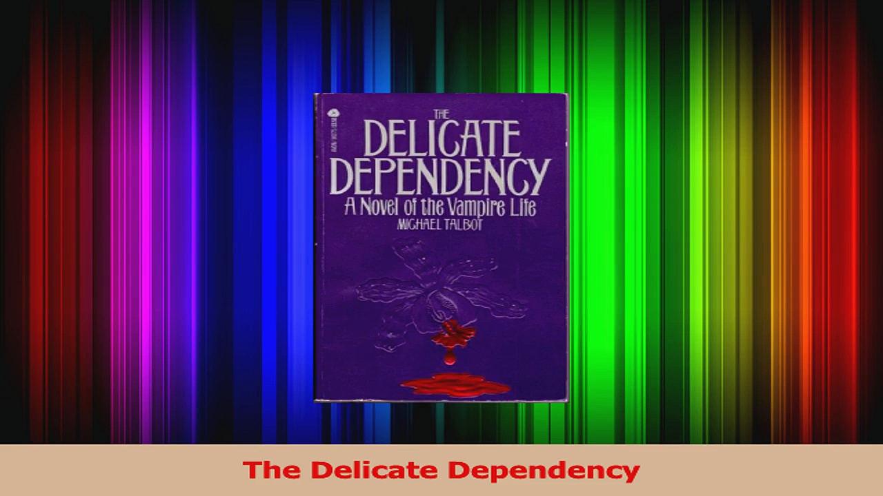 Download  The Delicate Dependency PDF Online