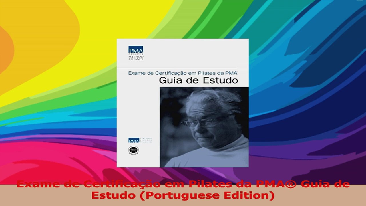 Exame de Certificação em Pilates da PMA Guia de Estudo Portuguese Edition PDF
