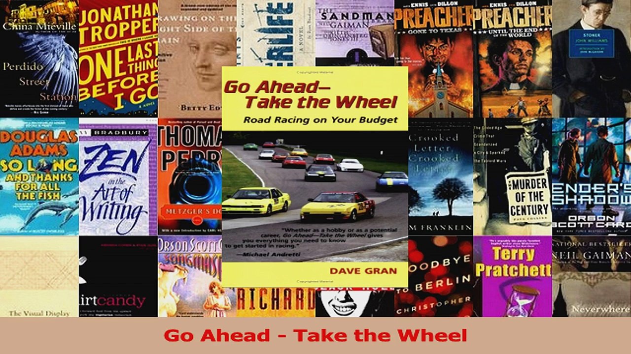 Read  Go Ahead  Take the Wheel Ebook Free