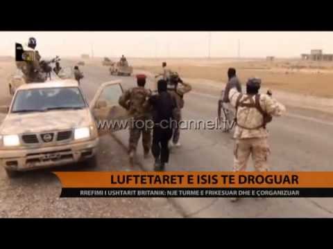 Luftëtarët e ISIS të droguar - Top Channel Albania - News - Lajme