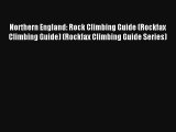 Northern England: Rock Climbing Guide (Rockfax Climbing Guide) (Rockfax Climbing Guide Series)