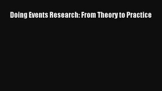 Doing Events Research: From Theory to Practice [Read] Full Ebook