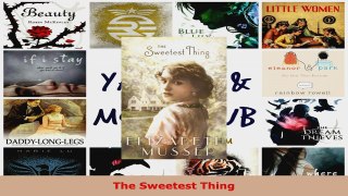 Read  The Sweetest Thing EBooks Online
