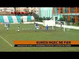 Kukësi ngec në Fier - Top Channel Albania - News - Lajme