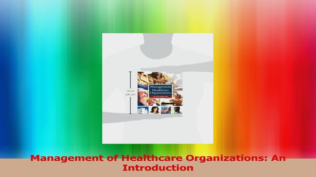 Management of Healthcare Organizations An Introduction PDF