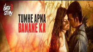 Tumhe Apna Banane Ka Junoon HD Video Song - Hate Story 3 - Zareen Khan - Sharman Joshi [2015]