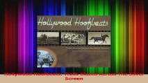 PDF Download  Hollywood Hoofbeats Trails Blazed Across The Silver Screen Read Online