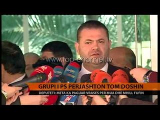 Grupi i PS përjashton Tom Doshin - Top Channel Albania - News - Lajme