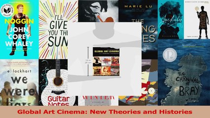 PDF Download  Global Art Cinema New Theories and Histories PDF Online