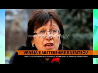 Vrasja e mistershme e Nemtsov - Top Channel Albania - News - Lajme