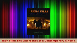 PDF Download  Irish Film The Emergence of a Contemporary Cinema PDF Online